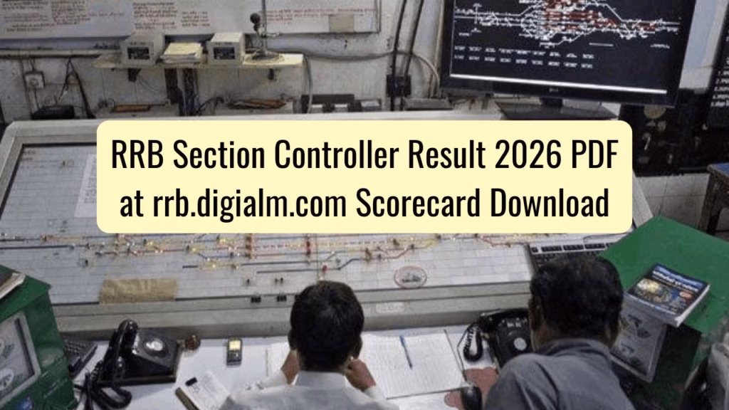 RRB Section Controller Result 2026