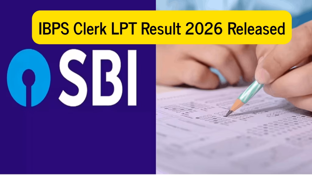 IBPS Clerk LPT Result 2026