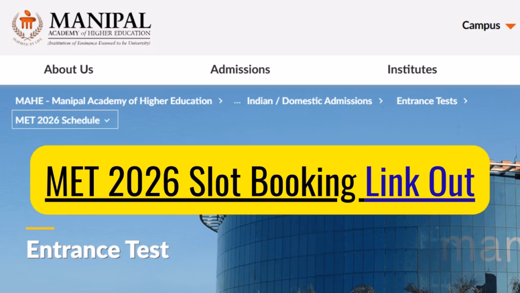 MET 2026 Slot Booking