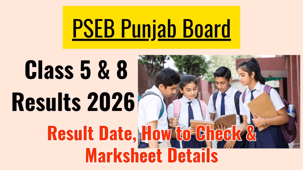PSEB Punjab Board Class 5 & 8 Results 2026